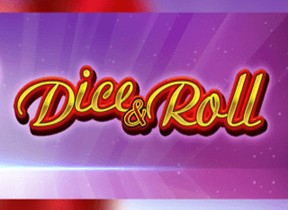 Dice and Roll